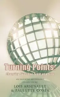 Turning Points - Lois Arsenault