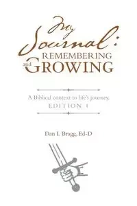My Journal - Bragg Ed-D Dan L