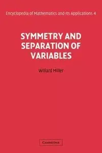Symmetry and Separation of Variables - Miller Willard Jr.