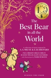 Winnie-the-Pooh. The Best Bear in all the World - Opracowanie zbiorowe