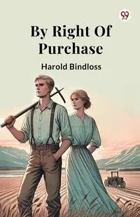 By Right Of Purchase - Harold Bindloss