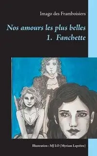 Nos amours les plus belles - des Framboisiers Imago