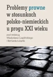 Problemy prawne w stosunkach polsko-niemieckich... - praca zbiorowa