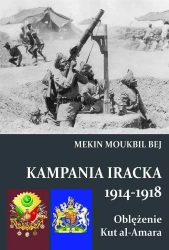 Kampania Iracka 1914-1918 - Mekin Moukbil Bej