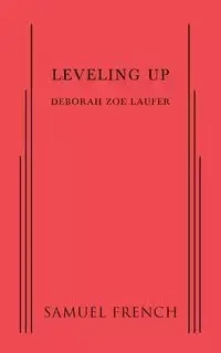 Leveling Up - Deborah Zoe Laufer