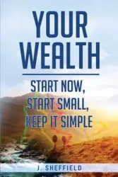Your Wealth - Sheffield J.