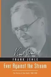 Ever Against the Stream - Frank Jehle