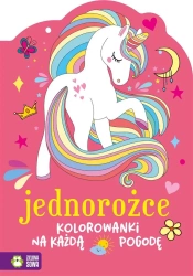 Kolorowanki na każdą pogodę. Jednorożce - Marzena Ćwik