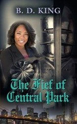 The Fief Of Central Park - King B. D.