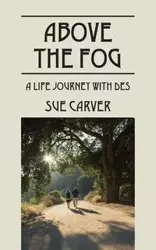 Above the Fog - Sue Carver