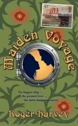 Maiden Voyage - Harvey Roger