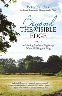 Beyond the Visible Edge - Betsy Kelleher