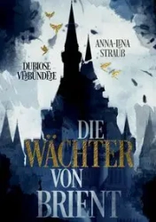 Dubiose Verbündete - Strauß Anna-Lena
