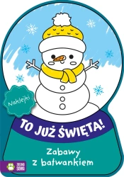 To już Święta! Zabawy z bałwankiem - praca zbiorowa