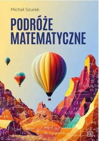 Podróże matematyczne OE - Michał Szurek