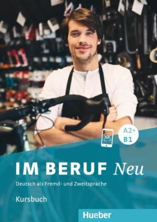 Im Beruf NEU A2+/B1 KB HUEBER - Dr. Isabel Buchwald-Wargenau, Dr. Dagmar Giersberg
