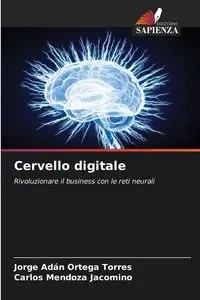 Cervello digitale - Jorge Ortega Torres Adán