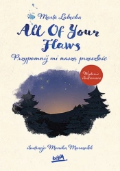 All Of Your Flaws. Przypomnij mi naszą przeszłość - Marta Łabęcka - 2024