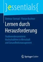 Lernen durch Herausforderung - Sternad Dietmar