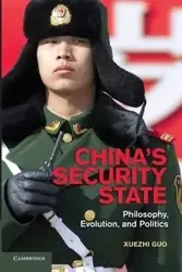 China's Security State - Guo Xuezhi