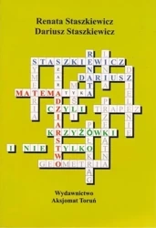 Matemadziarstwo - czyli krzyżówki i nie tylko - Renata Staszkiewicz, Dariusz Staszkiewicz