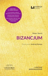 Bizancjum. Krótkie Wprowadzenie 31 - Peter Sarris