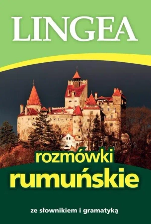 Rozmówki rumuńskie ze słownikiem i gramatyką wyd.3 - PRACA ZBIOROWA