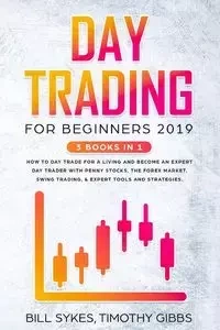 Day Trading for Beginners 2019 - Bill Sykes