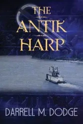 The Antik Harp - Darrell M. Dodge