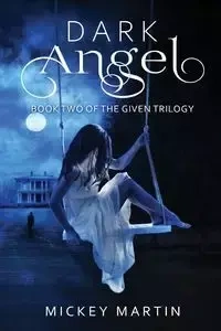 Dark Angel - Martin Mickey