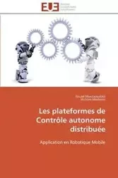 Les plateformes de contrôle autonome distribuée - Collectif