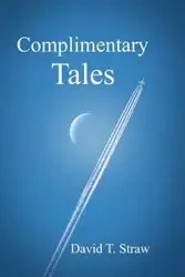 Complimentary Tales - David Straw  T.