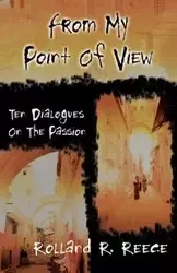 FROM MY POINT OF VIEW - ROLLAND REECE R
