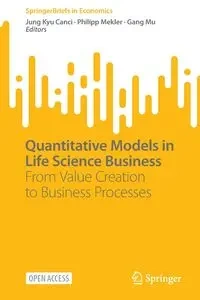 Quantitative Models in Life Science Business - Canci Jung Kyu