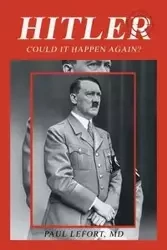 Hitler - Paul Lefort MD