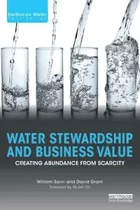 Water Stewardship and Business Value - William Sarni