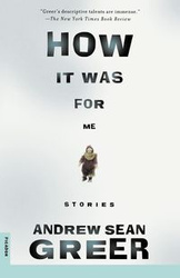 How It Was - Andrew Sean Greer
