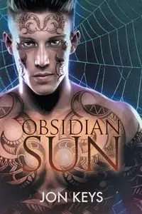 Obsidian Sun - Jon Keys