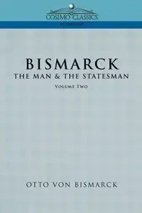 Bismarck - Von Otto Bismarck