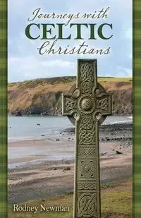 Journeys with Celtic Christians Participant - Rodney Newman