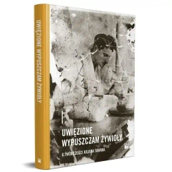 Uwięzione wypuszczam żywioły - praca zbiorowa