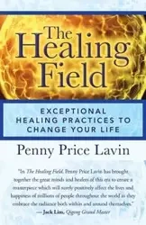 The Healing Field - Penny Lavin Price