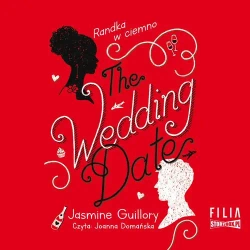 audiobook The Wedding Date. Randka w ciemno - Jasmine Guillory