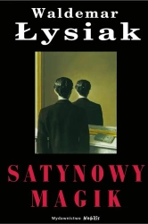 Satynowy Magik - Waldemar Łysiak