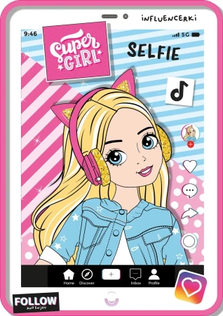 Super girl. Selfie. Kolorowanka z wykrojnika - Katarzyna Maćkowiak