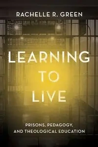 Learning to Live - Rachelle R. Green