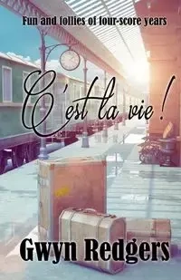 C'est la vie - Gwyn Redgers