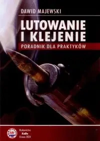 Lutowanie i klejenie - Dawid Majewski