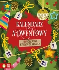 Kalendarz adwentowy. Ekowskazówki i świąteczne prezenty - praca zbiorowa