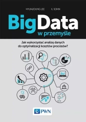 Big Data w przemyśle. Jak wykorzystać analizę.. - Lee Hyunjoung, Sohn Il